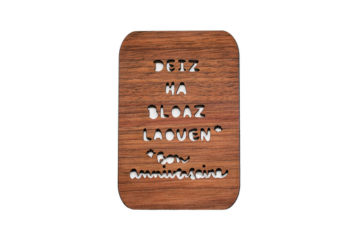 Carte en bois - Deiz ha bloaz laouen* *Bon anniversaire